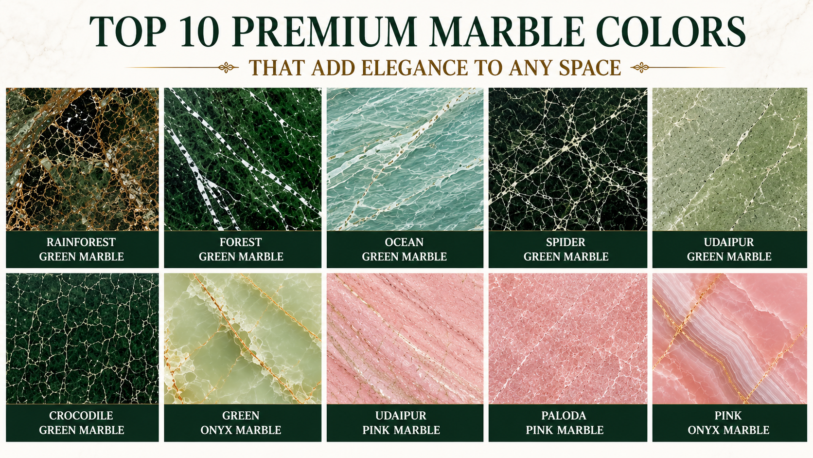 Top 10 Premium Marble Colors That Add Elegance to Any Space